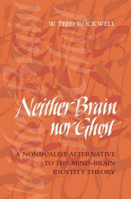 Neither Brain Nor Ghost(English, Hardcover, Rockwell W. Teed)