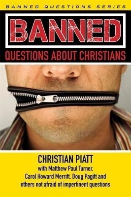 Banned Questions about Christians(English, Paperback, Piatt Christian)