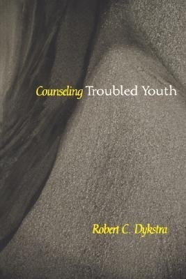 Counseling Troubled Youth(English, Paperback, Dykstra Robert C.)
