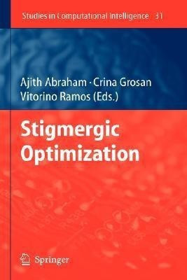 Stigmergic Optimization(English, Hardcover, unknown)
