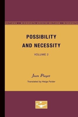 Possibility and Necessity(English, Paperback, Piaget Jean)