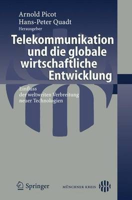 Telekommunikation und die globale wirtschaftliche Entwicklung(German, Paperback, unknown)