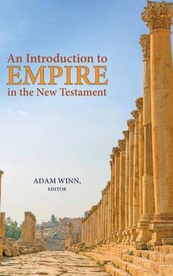 An Introduction to Empire in the New Testament(English, Hardcover, unknown)