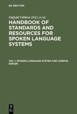 Spoken Language System and Corpus Design(English, Hardcover, unknown)