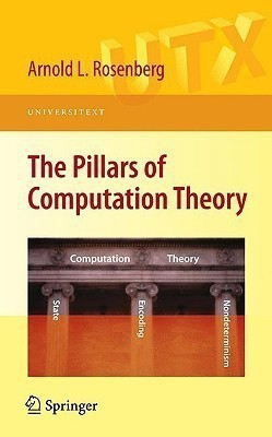 The Pillars of Computation Theory(English, Paperback, Rosenberg Arnold L.)