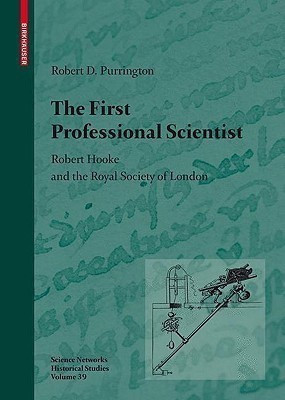 The First Professional Scientist(English, Hardcover, Purrington Robert D.)