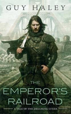 Emperor's Railroad(English, Paperback, Haley Guy)