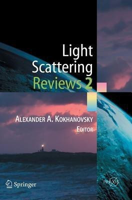 Light Scattering Reviews 2(English, Hardcover, Kokhanovsky Alexander A.)