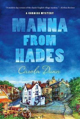 Manna from Hades(English, Paperback, Dunn Carola)