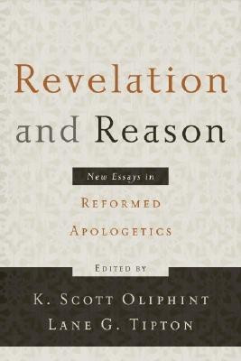 Revelation and Reason(English, Paperback, Oliphint K. Scott)