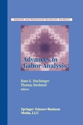 Advances in Gabor Analysis(English, Paperback, unknown)