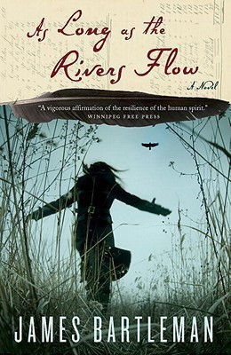 As Long as the Rivers Flow(English, Paperback, Bartleman James)