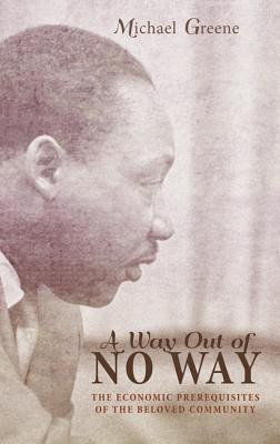 A Way Out of No Way(English, Paperback, Greene Michael)