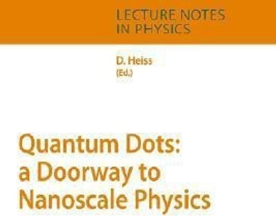 Quantum Dots: a Doorway to Nanoscale Physics(English, Hardcover, unknown)