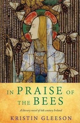 In Praise of the Bees(English, Paperback, Gleeson Kristin)