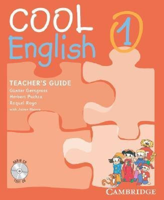 Cool English Level 1 Teacher's Guide with Class Audio CD and Tests CD(English, Mixed media product, Puchta Herbert)