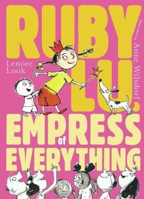 Ruby Lu, Empress of Everything(English, Hardcover, Look Lenore)