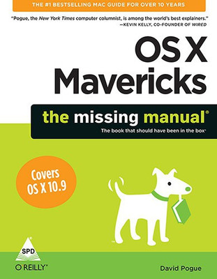 OS X Mavericks: The Missing Manual  - The Missing Manual(English, Paperback, Pogue David)