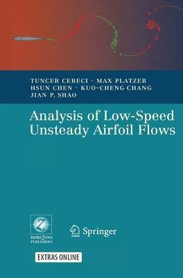 Analysis of Low-Speed Unsteady Airfoil Flows(English, Mixed media product, Cebeci Tuncer)