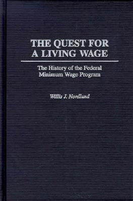 The Quest for a Living Wage(English, Hardcover, Nordlund Willis)