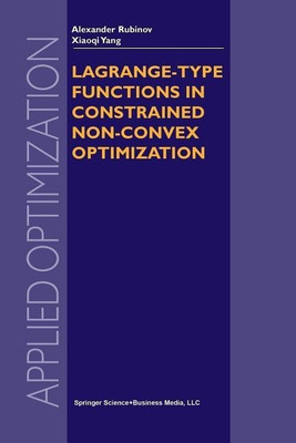 Lagrange-type Functions in Constrained Non-Convex Optimization(English, Paperback, Rubinov Alexander M.)