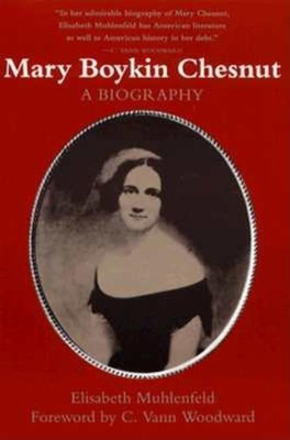 Mary Boykin Chesnut(English, Paperback, Muhlenfeld Elisabeth S.)