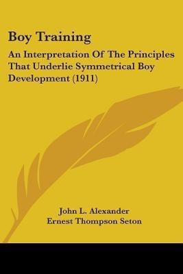Boy Training(English, Paperback, Alexander John L)
