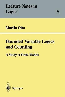 Bounded Variable Logic and Counting(English, Paperback, Otto Martin)