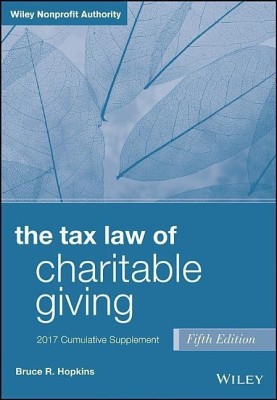 The Tax Law of Charitable Giving, 2017 Supplement(English, Paperback, Hopkins Bruce R.)