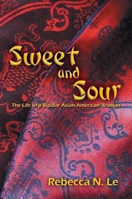 Sweet and Sour(English, Paperback, Le Rebecca N)