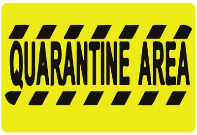 VVWV QUARANTINE AREA Emergency Sign