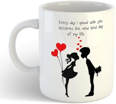 P89M Every Day I Spend with You Becomes The New Best Day of My Life Quote Printed CoffeeMug for Couples Ceramic Coffee Mug(350 ml)