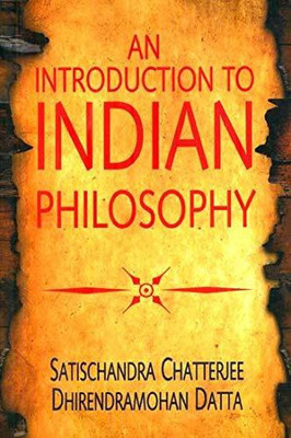An Introduction to Indian Philosophy(English, Paperback, Chatterjee Satischandra)