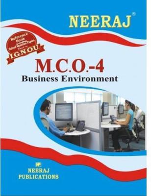 IGNOU MCO-4 Business Environment (Including Solved Question Papers) (Paperback, Expert Panel Of Neeraj Publication)English Medium, MCOM IGNOU(Paperback, Expert Panel of Neeraj Publication) IGNOU MCO-4 Business Environment (Including Solved Question Papers) (Paperback, Expert Panel Of Neeraj Publication)English Medium, MCOM IGNOU(Paperback, Expert Panel of Neeraj Publication)