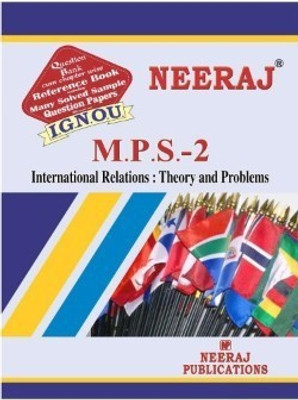 MPS2-International Relations: Theory And Problems-IGNOU Help Book Guide For MPS2 ( English Medium | Neeraj Publications )(Paperback, Expert Panel of Neeraj Publication)