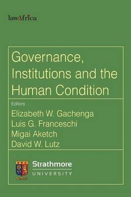 Governance, Institutions and the Human Condition(English, Paperback, unknown)