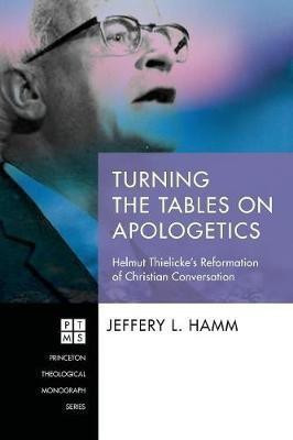 Turning the Tables on Apologetics(English, Paperback, Hamm Jeffery L)