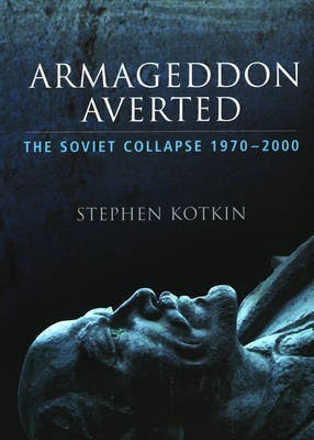 Armageddon Averted(English, Paperback, Kotkin Stephen)