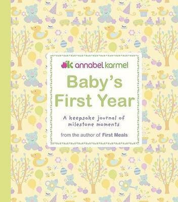 Baby's First Year(English, Hardcover, Karmel Annabel)