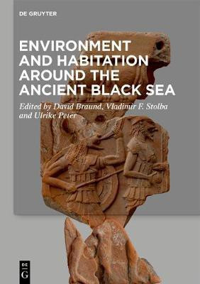 Environment and Habitation around the Ancient Black Sea(English, Electronic book text, unknown)
