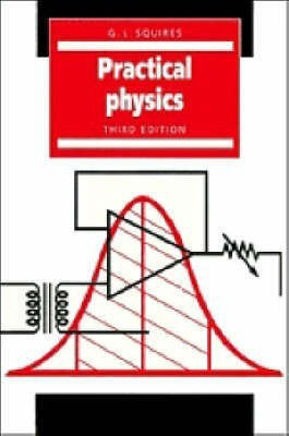 Practical Physics(English, Paperback, Squires G. L.)