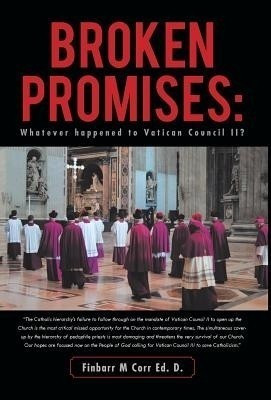 Broken Promises(English, Hardcover, Corr Ed D Finbarr M)
