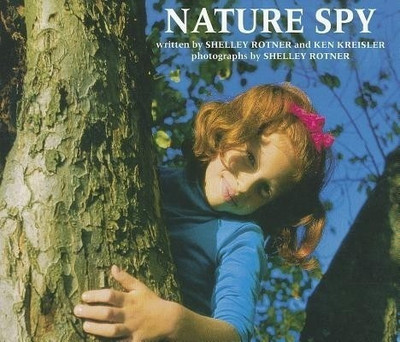 Nature Spy(English, Paperback, Rotner Shelley)