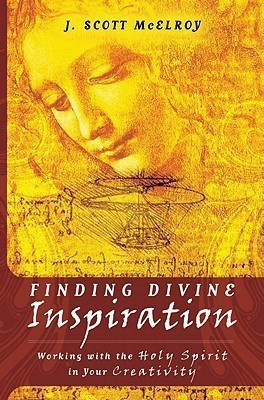 Finding Divine Inspiration(English, Paperback, McElroy J. Scott)