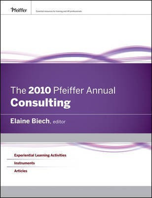 The 2010 Pfeiffer Annual: Consulting v. 2(English, Hardcover, unknown)