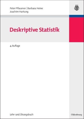 Statistik Fuer Wirtschafts- Und Sozialwissenschaften: Deskriptive Statistik(German, Paperback, Pflaumer Peter)