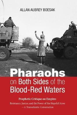 Pharaohs on Both Sides of the Blood-Red Waters(English, Hardcover, Boesak Allan Aubrey)