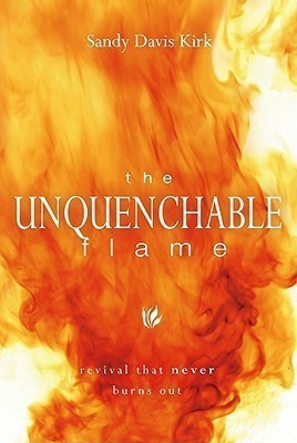The Unquenchable Flame(English, Paperback, Kirk Sandy PH D)