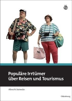 Populare Irrtumer Uber Reisen Und Tourismus(German, Paperback, Steinecke Albrecht)