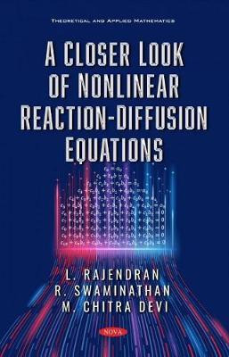 A Closer Look of Nonlinear Reaction-Diffusion Equations(English, Hardcover, Rajendran L.)